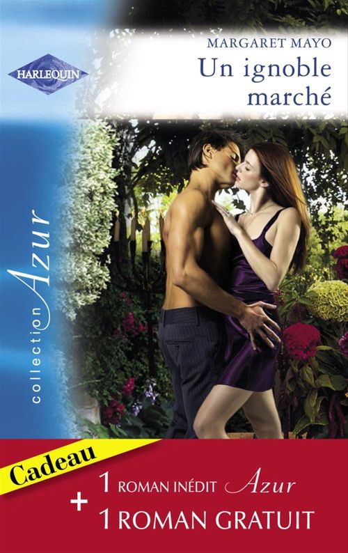 ebook cover of Un ignoble marché - Coup de foudre à Londres (Harlequin Azur), by Margaret Mayo