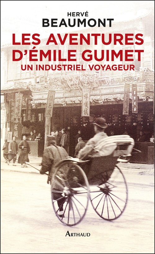 ebook cover of Les aventures d'Émile Guimet (1836-1918). Un industriel voyageur, by Hervé Beaumont