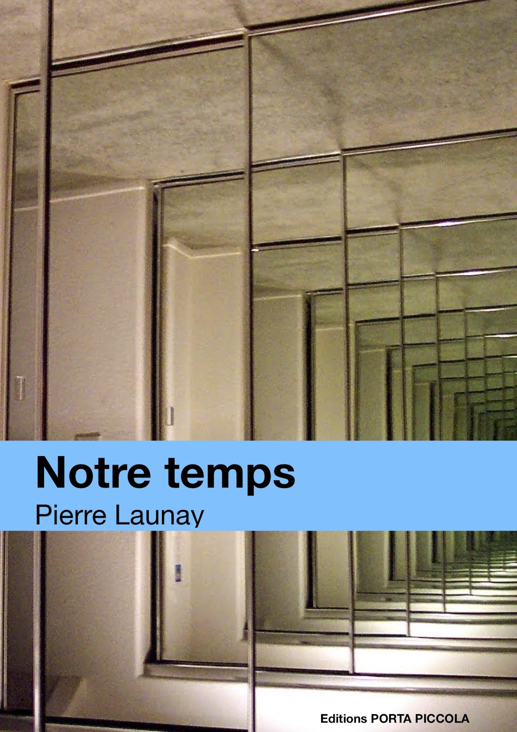 ebook cover of Notre Temps, by Pierre Launay