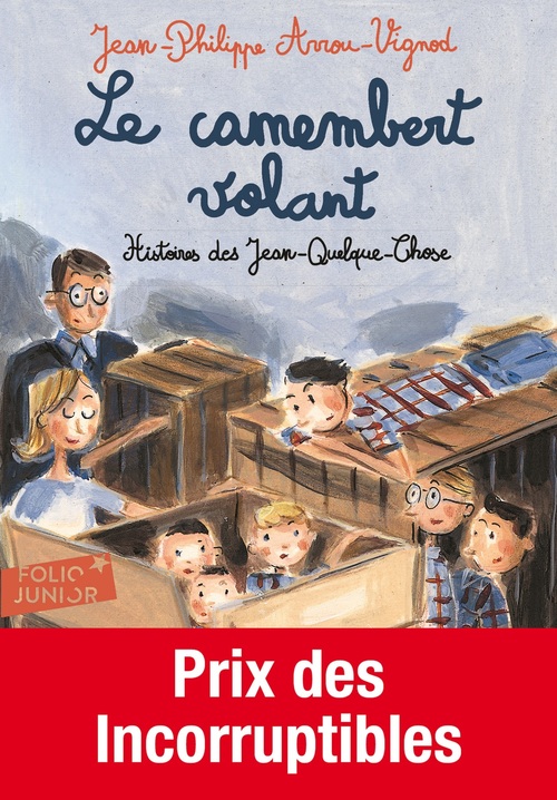 Couverture ebook de Histoires des Jean-Quelque-Chose (Tome 2) - Le camembert volant, de Jean-Philippe Arrou-Vignod, Dominique Corbasson