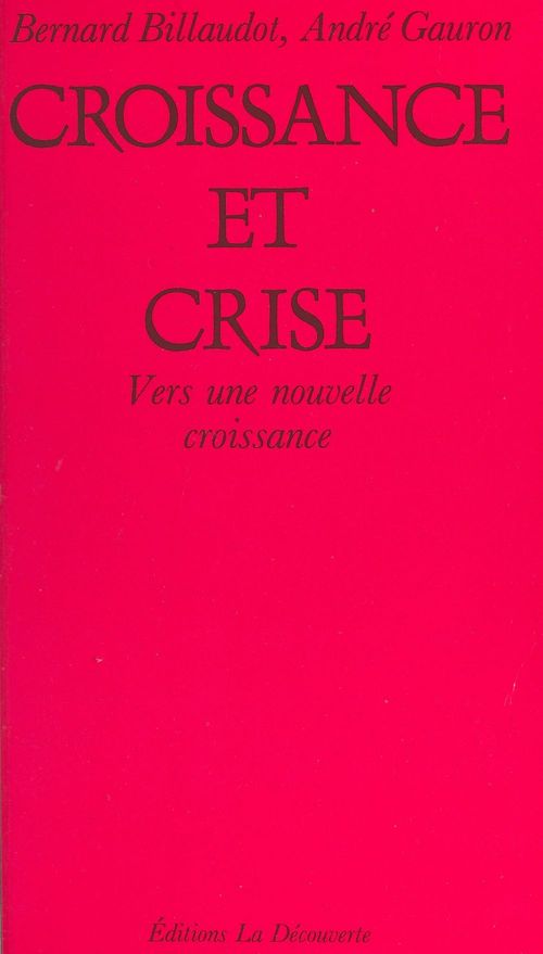 ebook cover of Croissance et crise : vers une nouvelle croissance, by Billaudot