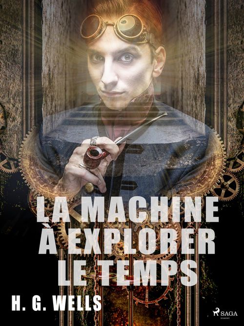 ebook cover of La Machine à explorer le temps, by H.G. Wells