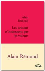 Couverture ebook de Les romans n'intéressent pas les voleurs, de Alain Rémond