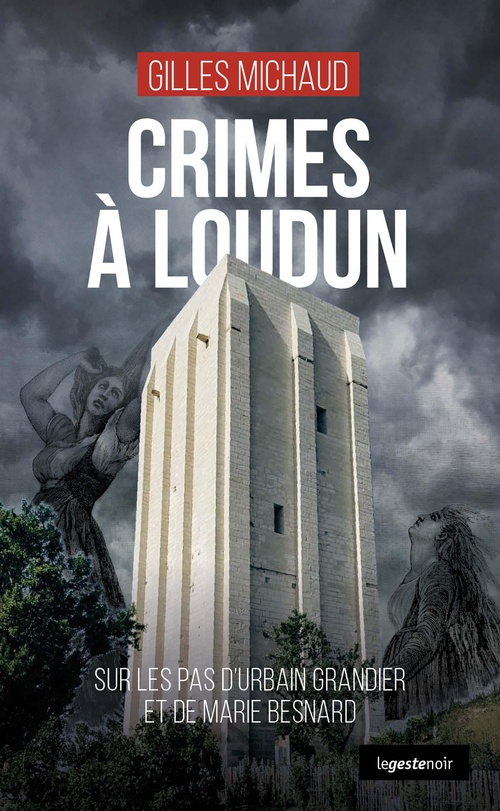 Couverture ebook de Crimes à Loudun, de Gilles Michaud