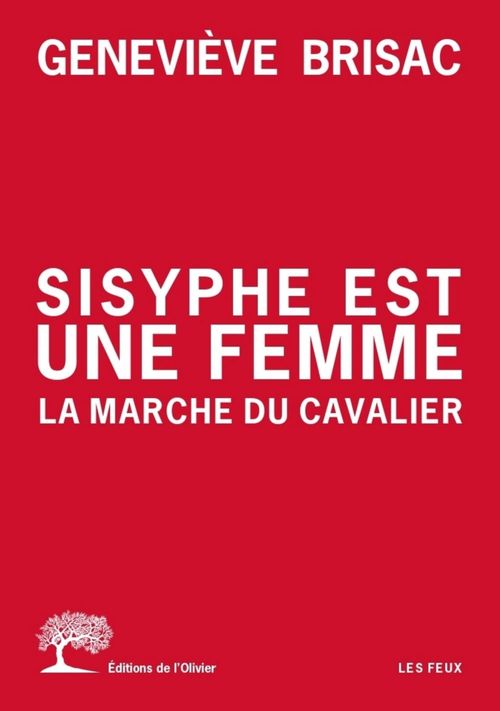 ebook cover of Sisyphe est une femme. La Marche du cavalier, by Geneviève Brisac