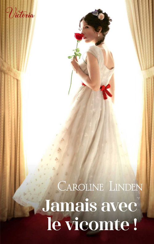 ebook cover of Jamais avec le vicomte !, by Caroline Linden