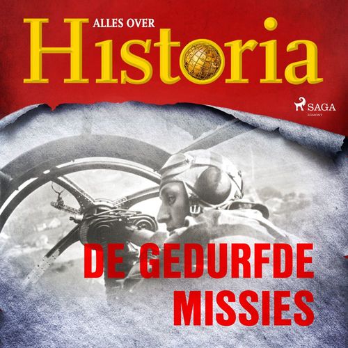 Couverture audiobook de De gedurfde missies, de Alles Over Historia