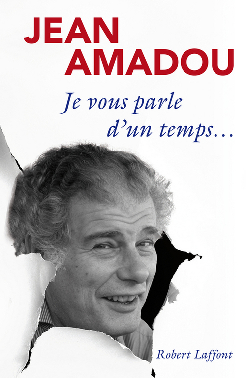 ebook cover of Je vous parle d'un temps..., by Jean Amadou