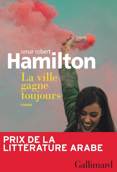 Couverture ebook de La ville gagne toujours, de Omar Robert Hamilton