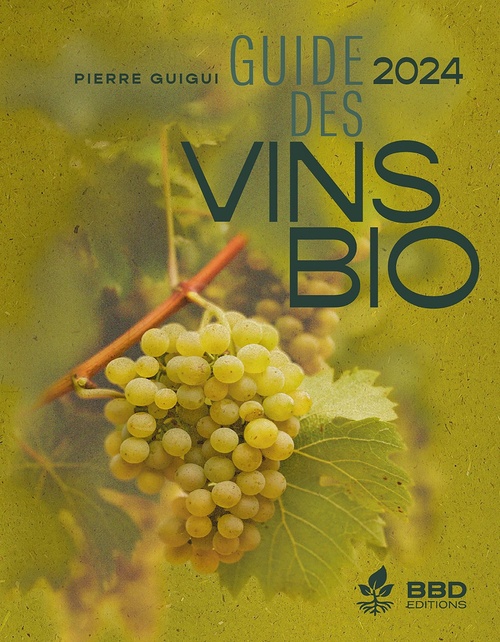 ebook cover of Guide des vins bio 2024, by Pierre Guigui