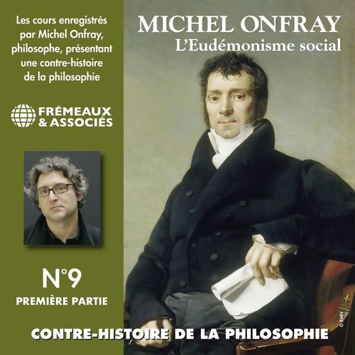 audiobook cover of Contre-histoire de la philosophie (Volume 9.1) - L'eudémonisme social I,  le XIXe siècle de Karl Marx à Bentham, by Michel Onfray