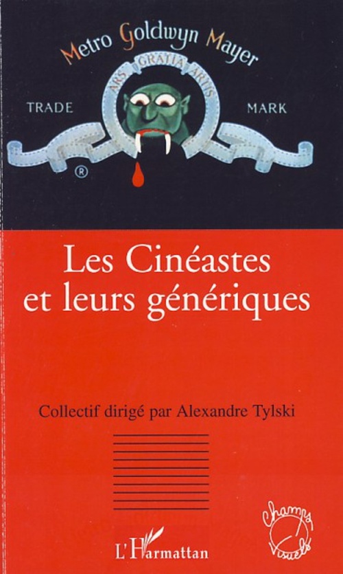 Couverture ebook de Les Cinéastes et leurs génériques, de Alexandre Tylski