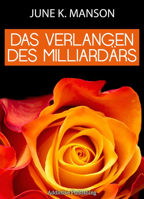 Couverture ebook de Das Verlangen des Milliardärs - Band 4, de June Moore