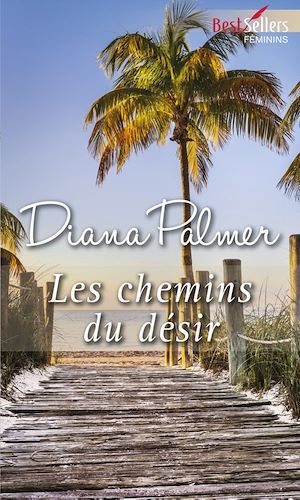 ebook cover of Les chemins du désir, by Diana Palmer