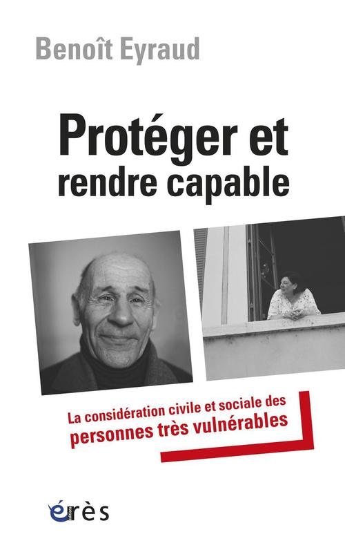 ebook cover of Protéger et rendre capable, by Benoît Eyraud