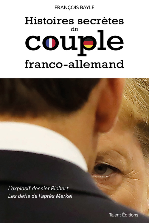 ebook cover of Histoires secrètes du couple franco-allemand, by François Bayle