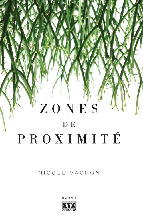 Couverture ebook de Zones de proximité, de Vachon Nicole
