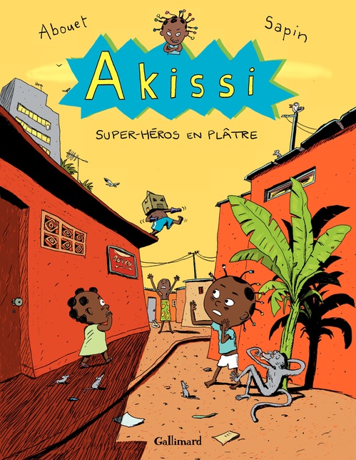 Couverture ebook de Akissi (Tome 2) - Super-héros en plâtre, de Marguerite Abouet, Mathieu Sapin