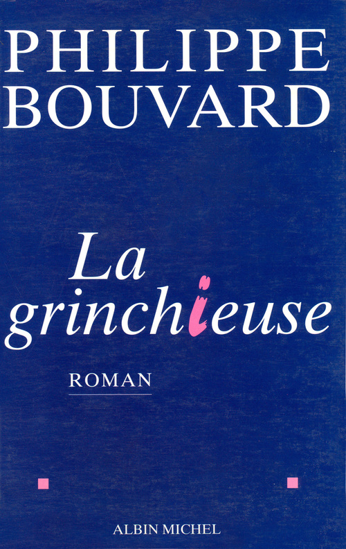 Couverture ebook de La Grinchieuse, de Philippe Bouvard