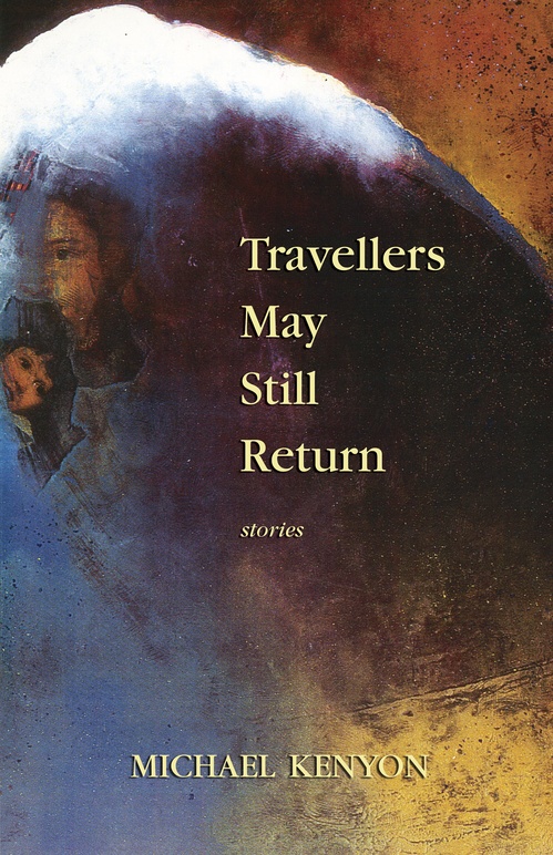 Couverture ebook de Travellers May Still Return, de Michael Kenyon