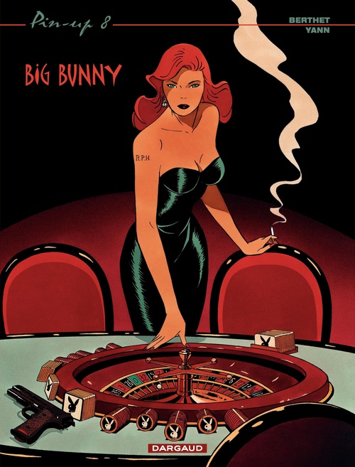 Couverture ebook de Pin-up - Tome 8 - Big Bunny, de Yann, Philippe Berthet