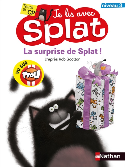 Couverture ebook de Je lis avec Splat: La surprise de Splat ! Niveau 3, de Rob Scotton