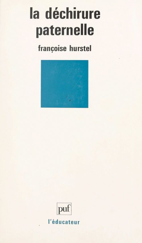 Couverture ebook de La déchirure paternelle, de Francoise Hurstel
