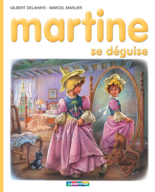 Couverture ebook de Martine se déguise, de Gilbert Delahaye, Marcel Marlier