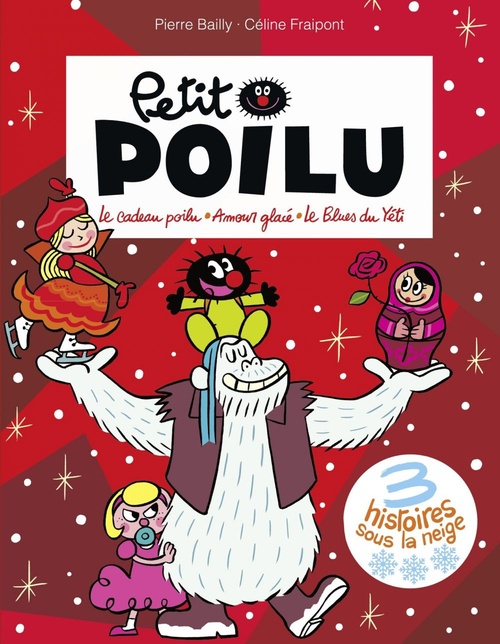 ebook cover of Petit Poilu Poche - Recueil - 3 histoires sous la neige, by Céline Fraipont, Pierre Bailly