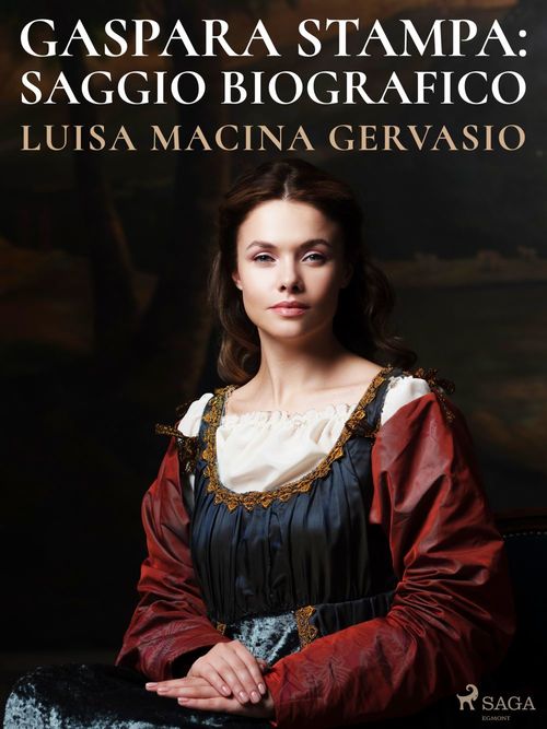 Couverture ebook de Gaspara Stampa: saggio biografico, de Luisa Macina Gervasio