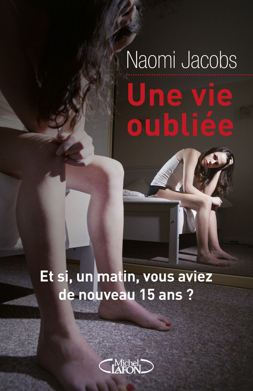 ebook cover of Une vie oubliée, by Naomi Jacobs