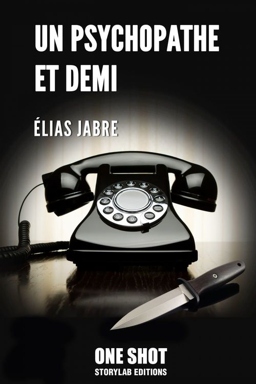 ebook cover of Un psychopathe et demi, by Elias Jabre