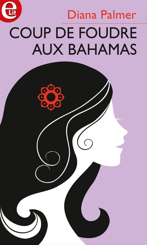 ebook cover of Coup de foudre aux Bahamas, by Diana Palmer