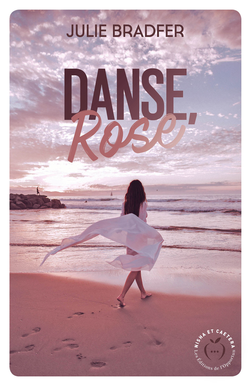 Couverture ebook de Danse, Rose, de Julie Bradfer