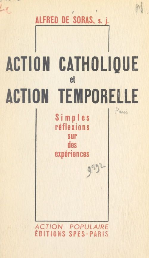 Couverture ebook de Action catholique et action temporelle, de Alfred De Soras