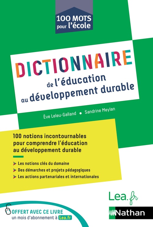 Couverture ebook de Ebook - Dictionnaire de l'éducation au développement durable, de Eve Leleu-Galland, Sandrine Meylan