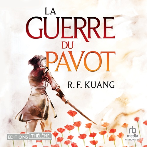 Couverture audiobook de La Guerre du pavot - Tome 01, de Rebecca F. Kuang