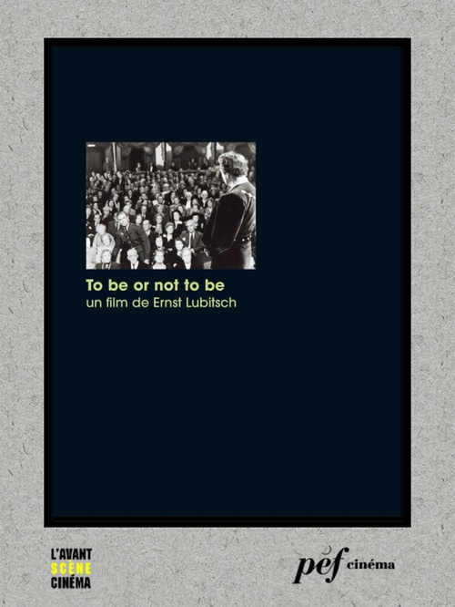 Couverture ebook de To be or not to be - Scénario du film, de Melchior Lengyel, Edwin Justus Mayer, Ernst Lubitsch