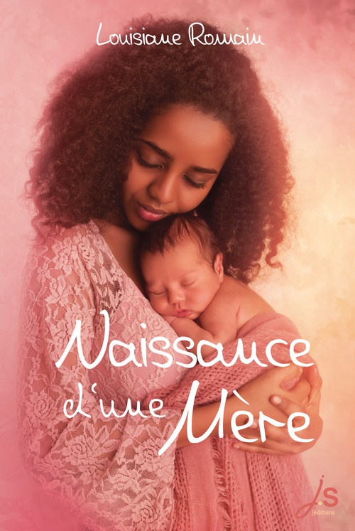 Couverture ebook de Naissance d'une mère, de Suzanne Borrhomee