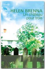 ebook cover of Un château pour trois, by Helen Brenna