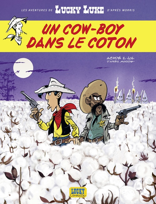 ebook cover of Les aventures de Lucky Luke d'après Morris - Tome 9 - Un cow-boy dans le coton, by Jul, Achdé