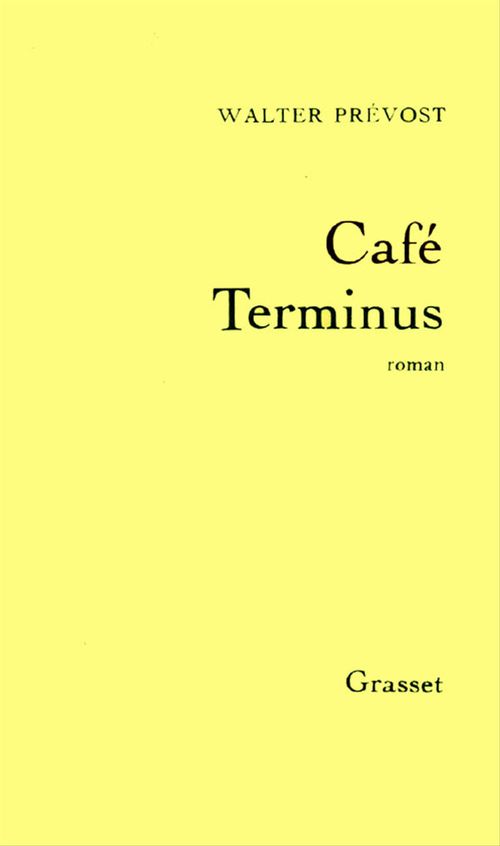 Couverture ebook de Café terminus, de Walter Prévost