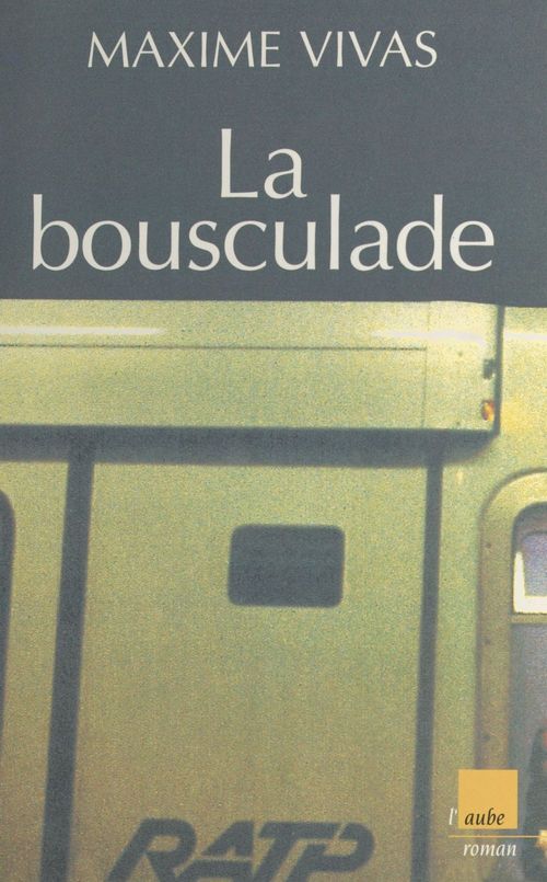 ebook cover of La bousculade, by Maxime Vivas