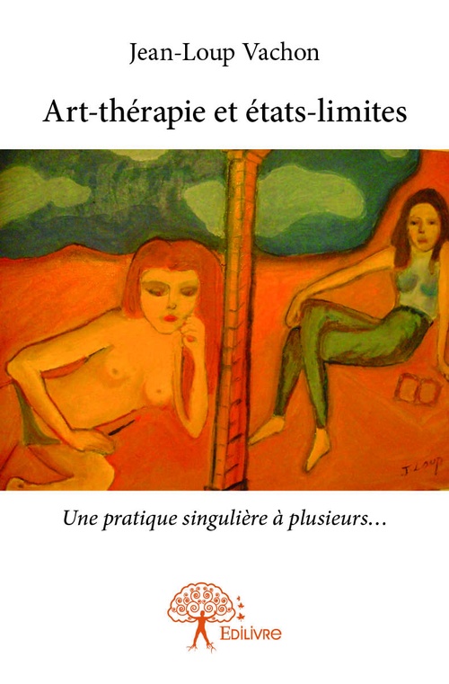 Couverture ebook de Art-thérapie et états-limites, de Jean-Loup Vachon