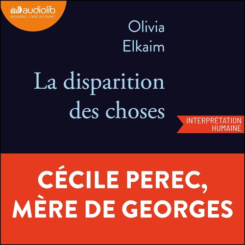 Couverture audiobook de La Disparition des choses, de Olivia Elkaim