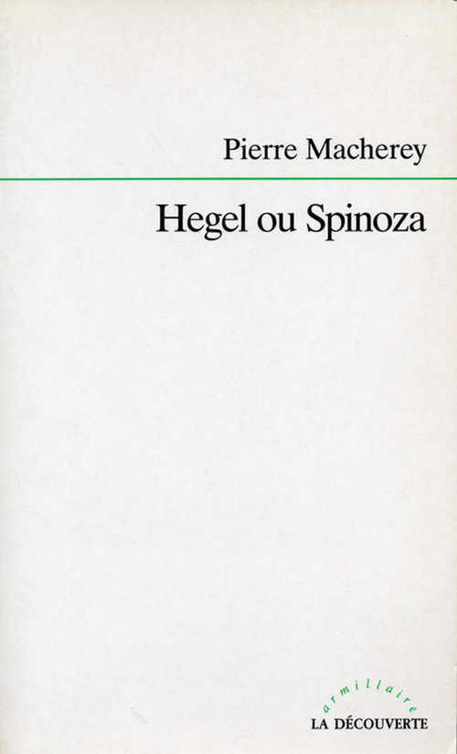 Couverture ebook de Hegel ou Spinoza, de Pierre Macherey