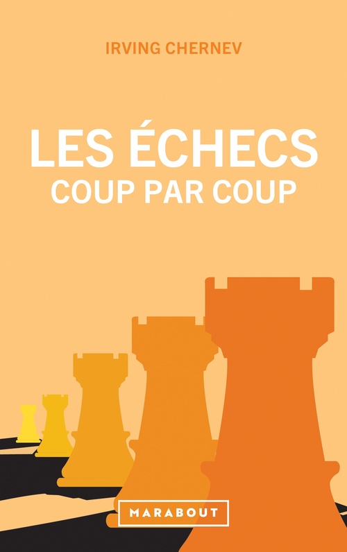ebook cover of Les échecs coup par coup, by Irving Chernev