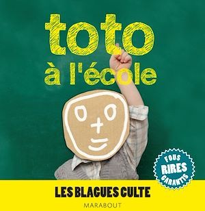 ebook cover of Toto à l'école, les blagues culte, by Collectif