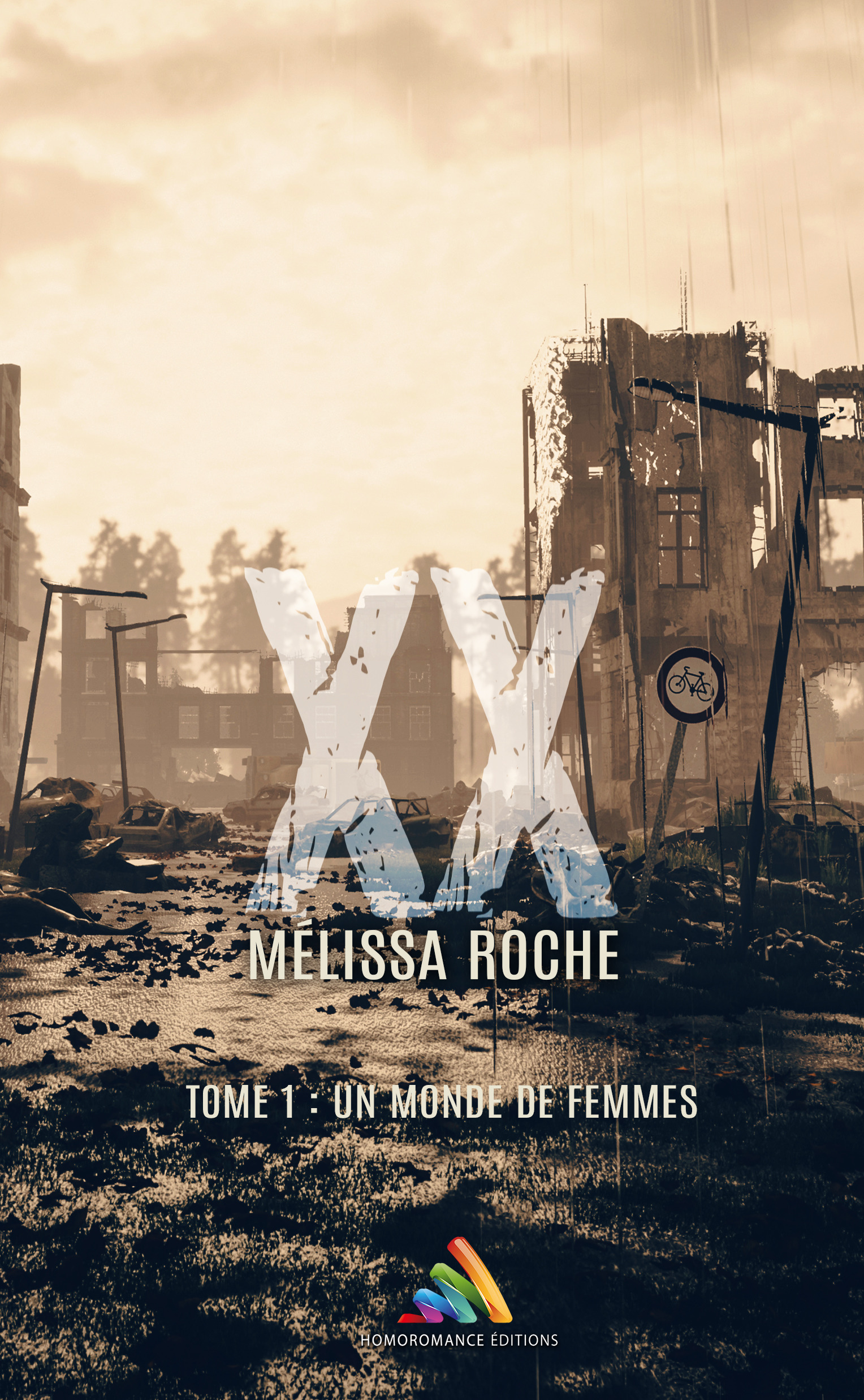 Couverture ebook de XX - tome 1 : Un monde de femmes | Roman lesbien, livre lesbien, de Melissa Roche