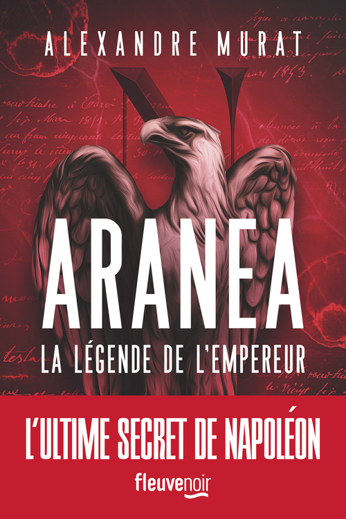 ebook cover of Aranéa - La légende de l'Empereur, by Alexandre Murat